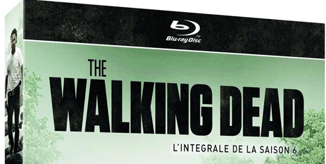 Sortie imminente de l’intégrale Blu-ray/DVD The Walking Dead Saison 6